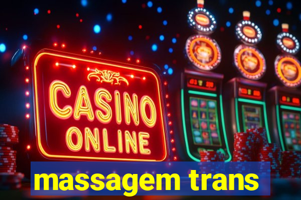 massagem trans
